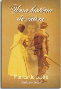 Livro - Uma história de ontem