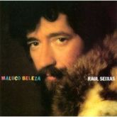 Raul Seixas - Maluco Beleza